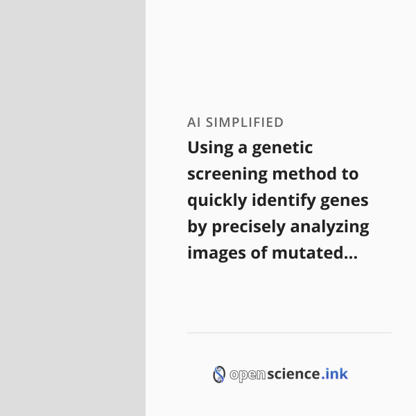Using a genetic screening method to quickly identify genes by precisely ...