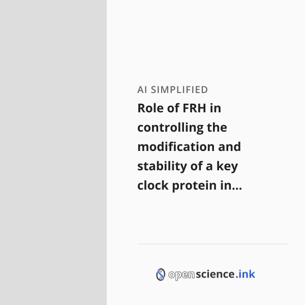 Role of FRH in controlling the modification and stability of a key ...