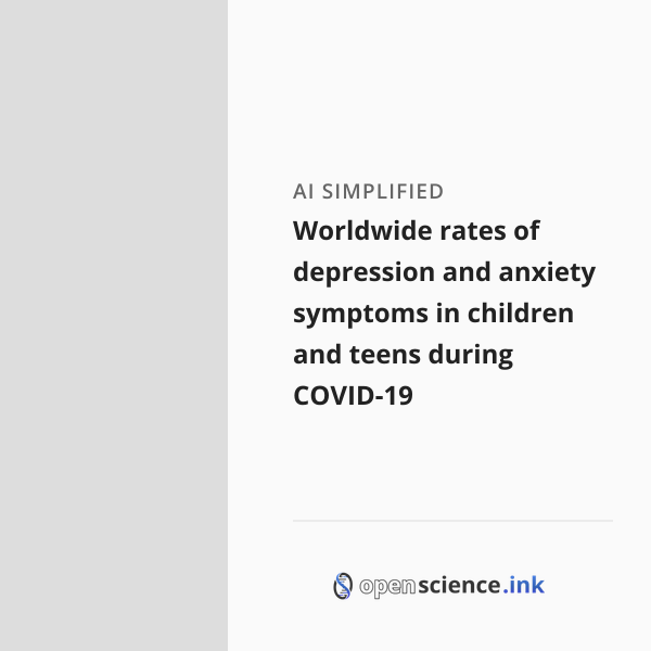 Worldwide rates of depression and anxiety symptoms in children and ...