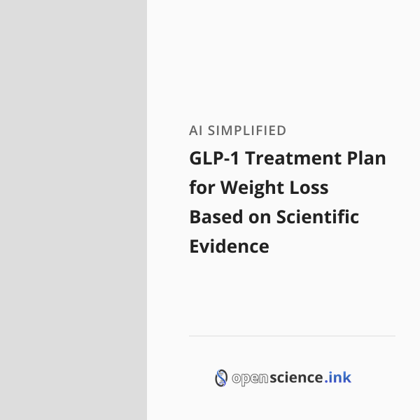 GLP-1 Treatment Plan for Weight Loss Based on Scientific Evidence ...