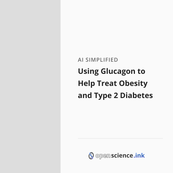 Using Glucagon to Help Treat Obesity and Type 2 Diabetes | studies ...