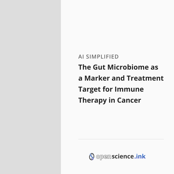 The Gut Microbiome as a Marker and Treatment Target for Immune Therapy ...
