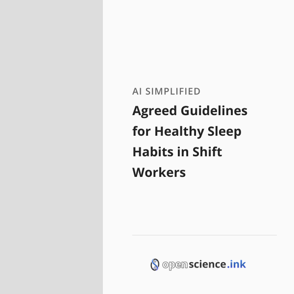 Agreed Guidelines for Healthy Sleep Habits in Shift Workers | studies ...