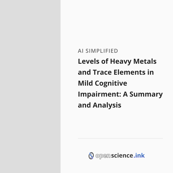 Levels of Heavy Metals and Trace Elements in Mild Cognitive Impairment ...