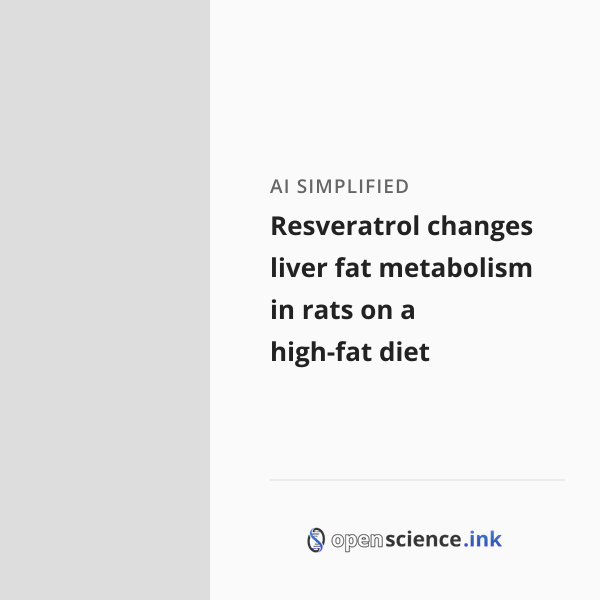 Resveratrol changes liver fat metabolism in rats on a high-fat diet ...
