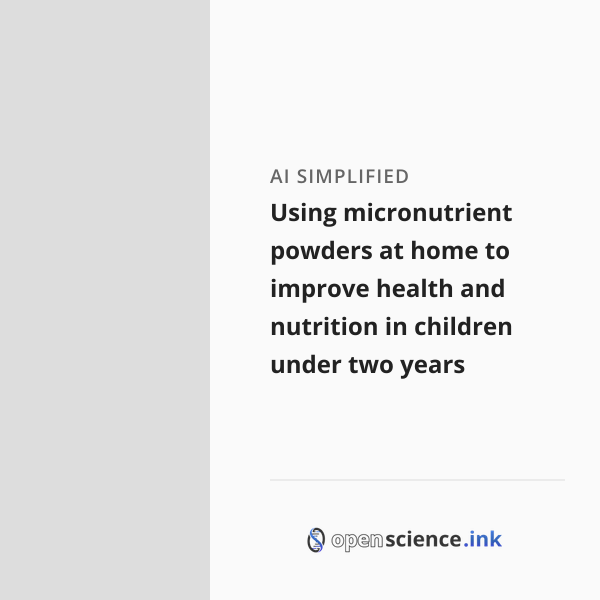 Using micronutrient powders at home to improve health and nutrition in ...