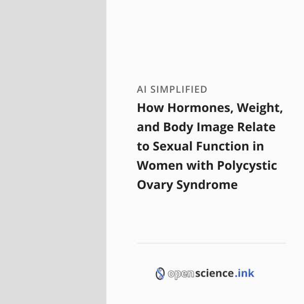 How Hormones, Weight, and Body Image Relate to Sexual Function in Women ...