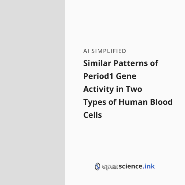 Peripherous Pattern Similar Patterns of Period1 Gene Activity in Two Types of Human Blood ...