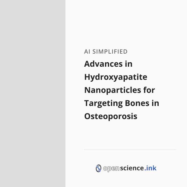 Advances in Hydroxyapatite Nanoparticles for Targeting Bones in ...