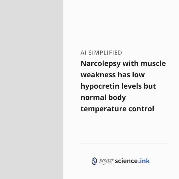 Narcolepsy with muscle weakness has low hypocretin levels but normal ...