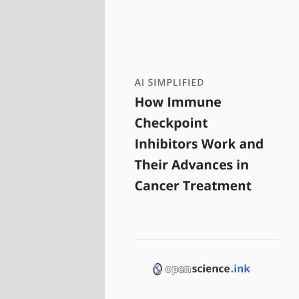 How Immune Checkpoint Inhibitors Work and Their Advances in Cancer ...