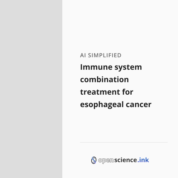 Immune system combination treatment for esophageal cancer | studies ...