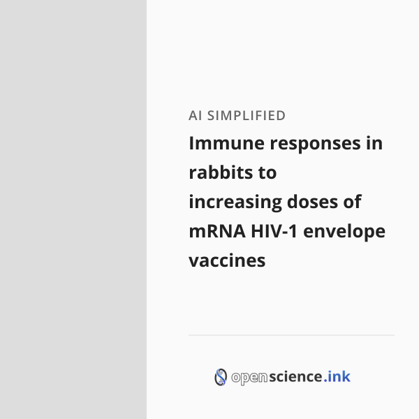 Rabbit Immunity Immune responses in rabbits to increasing doses of mRNA HIV-1 envelope ...