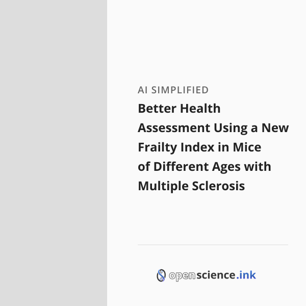 Mouse Frailty Better Health Assessment Using a New Frailty Index in Mice of Different ...