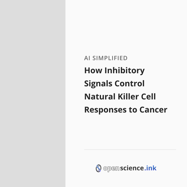 How Inhibitory Signals Control Natural Killer Cell Responses to Cancer ...
