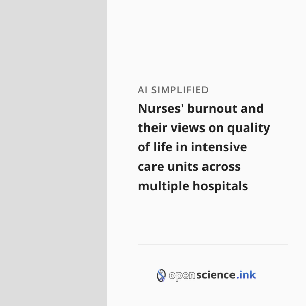 Nurses' burnout and their views on quality of life in intensive care ...