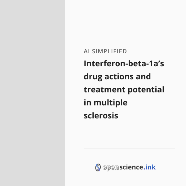 Interferon-beta-1a’s drug actions and treatment potential in multiple ...