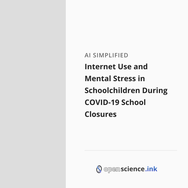 Internet Use and Mental Stress in Schoolchildren During COVID-19 School ...