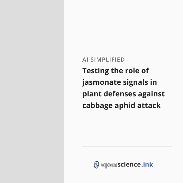 Testing the role of jasmonate signals in plant defenses against cabbage ...