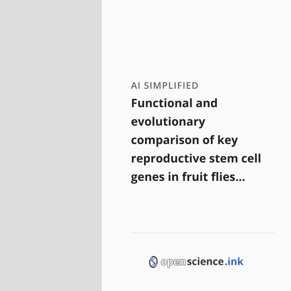 Functional and evolutionary comparison of key reproductive stem cell ...