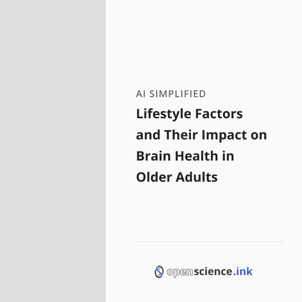 Lifestyle Factors and Their Impact on Brain Health in Older Adults ...