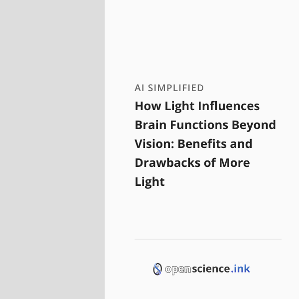 How Light Influences Brain Functions Beyond Vision: Benefits and ...