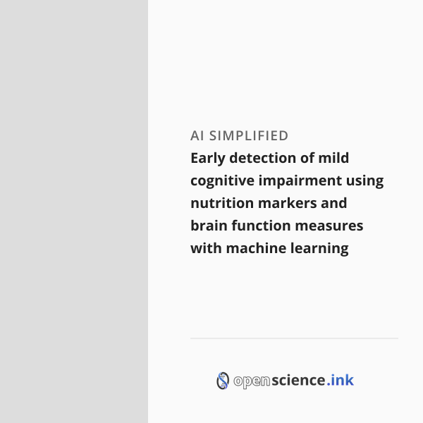 Early detection of mild cognitive impairment using nutrition markers ...