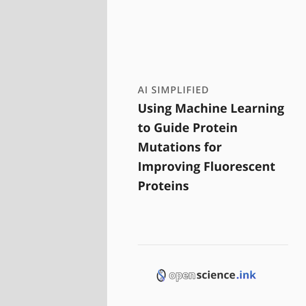 Using Machine Learning to Guide Protein Mutations for Improving ...