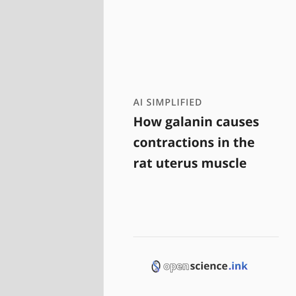 How galanin causes contractions in the rat uterus muscle | studies ...