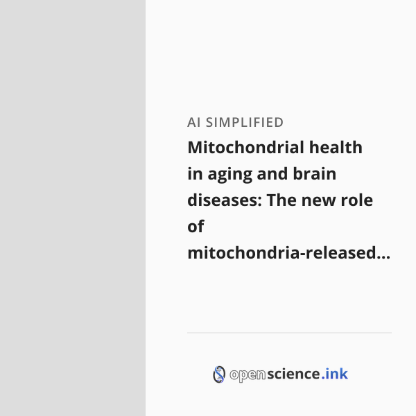 Mitochondrial health in aging and brain diseases: The new role of ...