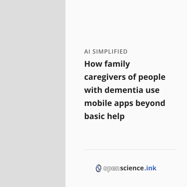 How family caregivers of people with dementia use mobile apps beyond ...