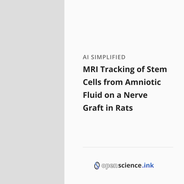 MRI Tracking of Stem Cells from Amniotic Fluid on a Nerve Graft in Rats ...