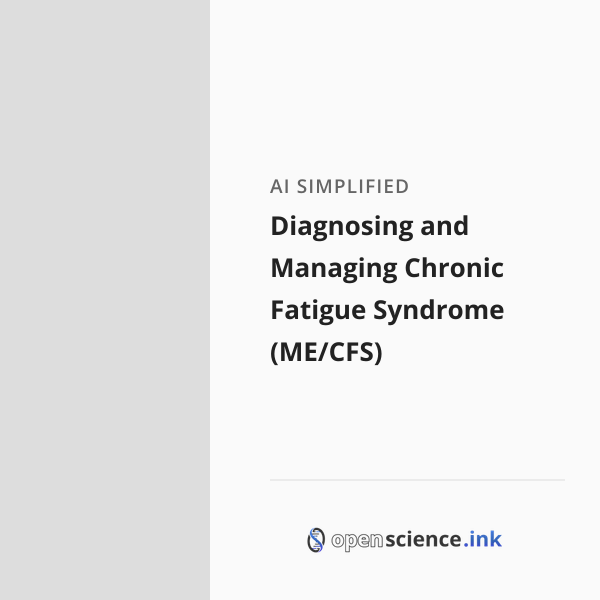 Diagnosing and Managing Chronic Fatigue Syndrome (ME/CFS) | studies ...