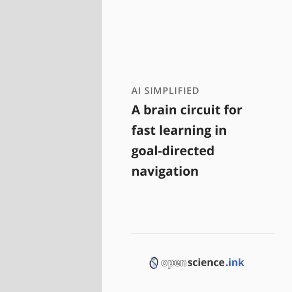 A brain circuit for fast learning in goal-directed navigation | studies ...