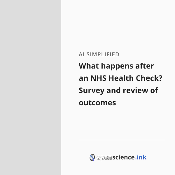 What happens after an NHS Health Check? Survey and review of outcomes ...
