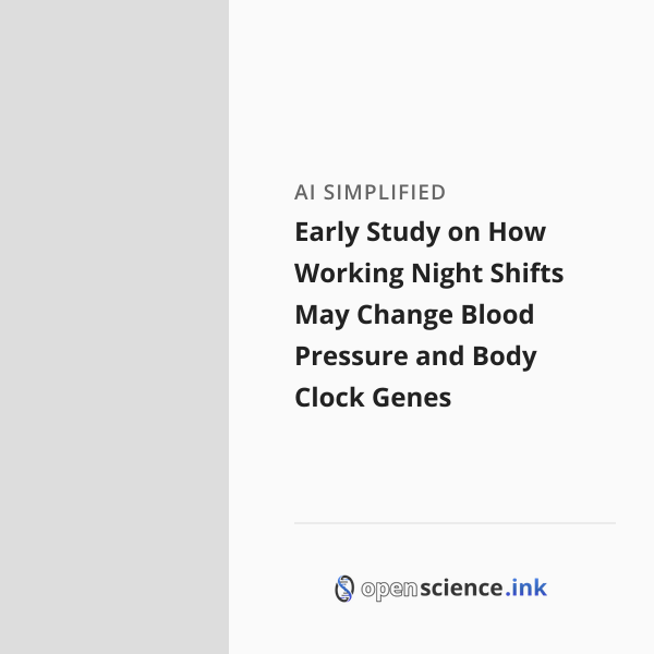 Early Study on How Working Night Shifts May Change Blood Pressure and ...
