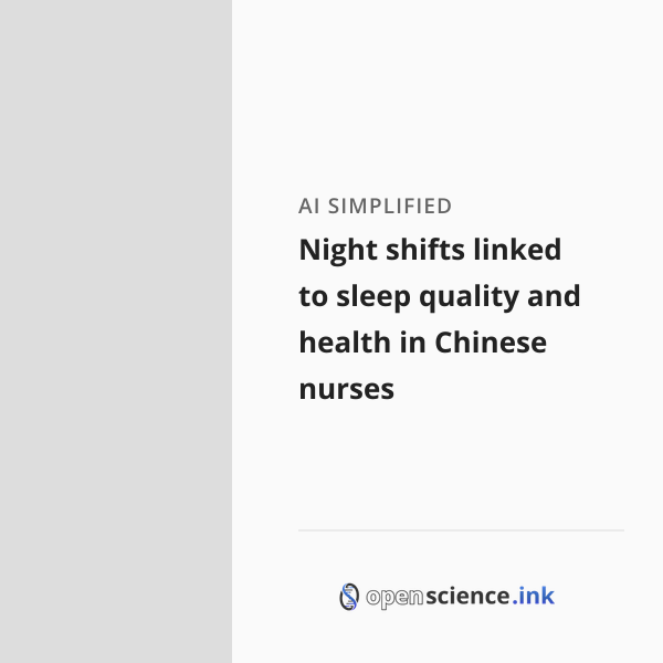 Night shifts linked to sleep quality and health in Chinese nurses ...