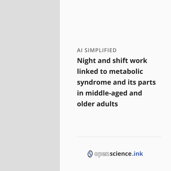 Night and shift work linked to metabolic syndrome and its parts in ...