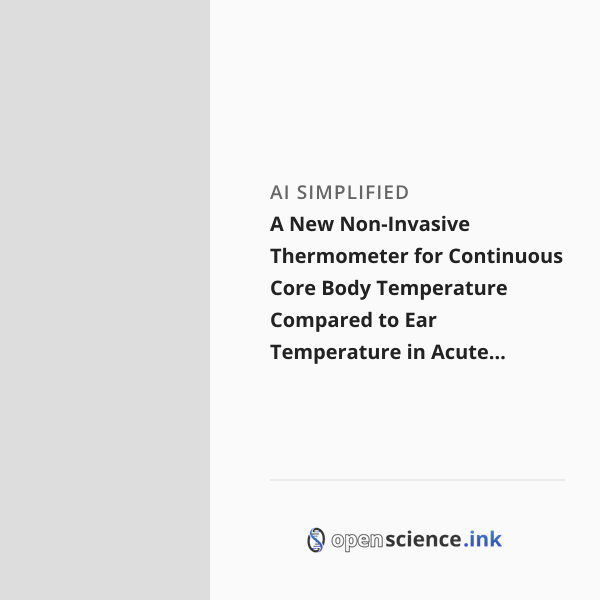 A New Non-Invasive Thermometer for Continuous Core Body Temperature ...