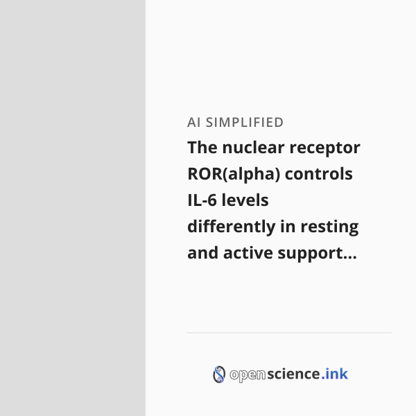 Alpha Construct Ror The nuclear receptor ROR(alpha) controls IL-6 levels differently in ...