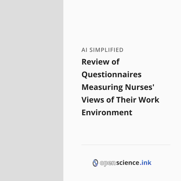 Review of Questionnaires Measuring Nurses' Views of Their Work ...