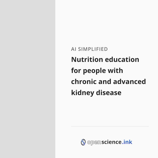 Nutrition education for people with chronic and advanced kidney disease ...