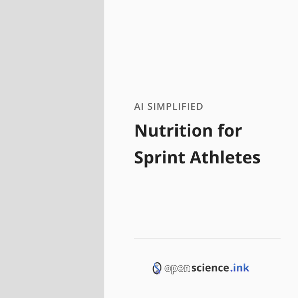 Science Sprint Nutrition for Sprint Athletes | studies, simplified