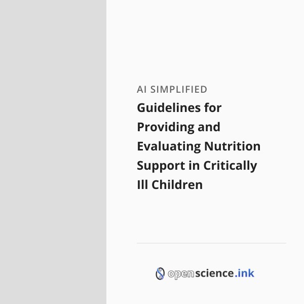 Guidelines for Providing and Evaluating Nutrition Support in Critically ...