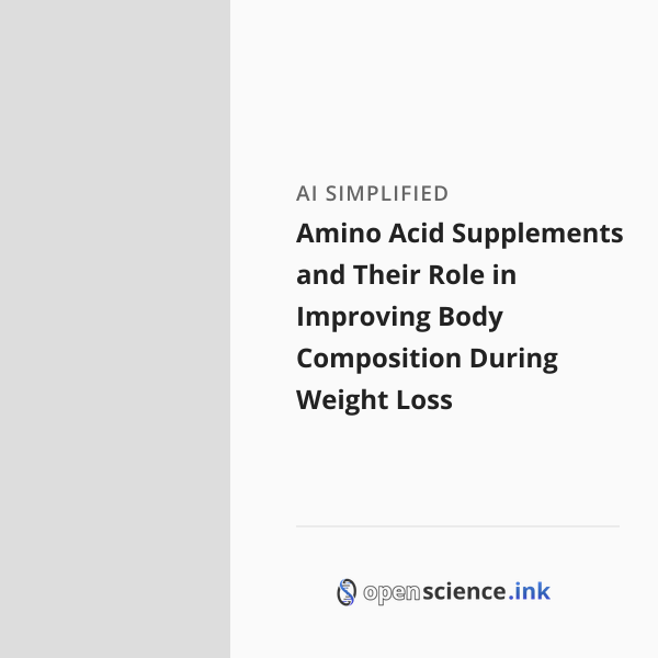 Amino Acid Supplements and Their Role in Improving Body Composition ...
