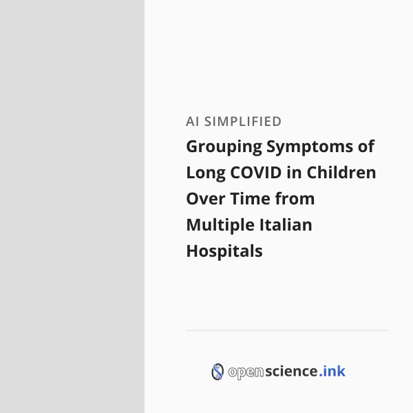 Grouping Symptoms of Long COVID in Children Over Time from Multiple ...
