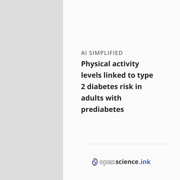 Physical activity levels linked to type 2 diabetes risk in adults with ...