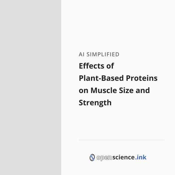 Effects of Plant-Based Proteins on Muscle Size and Strength | studies ...