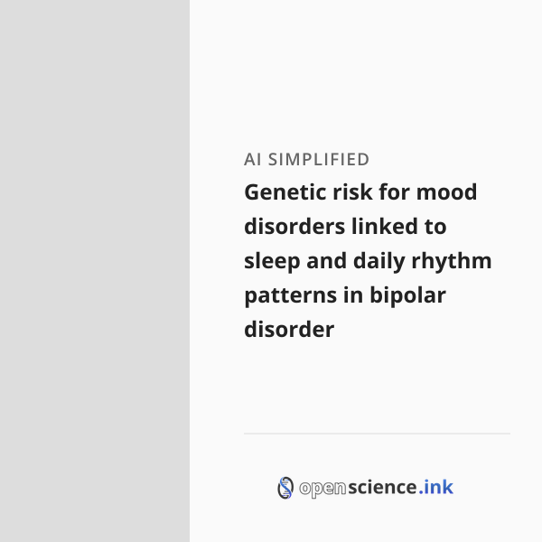 Genetic risk for mood disorders linked to sleep and daily rhythm ...