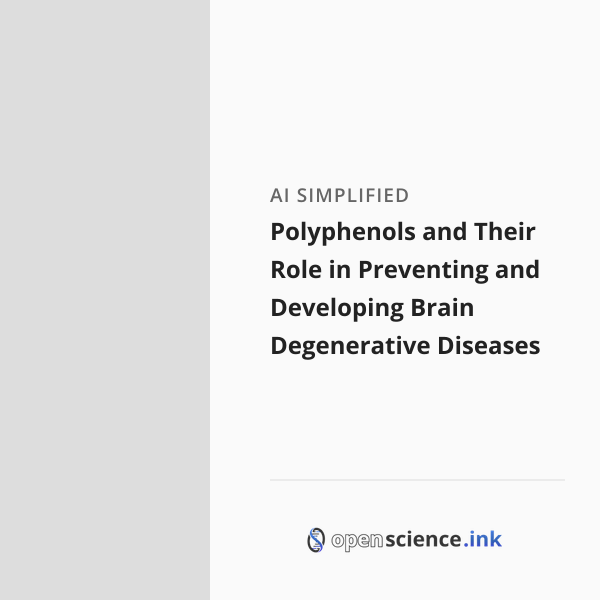 Polyphenols and Their Role in Preventing and Developing Brain ...